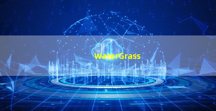 WaterGrass
