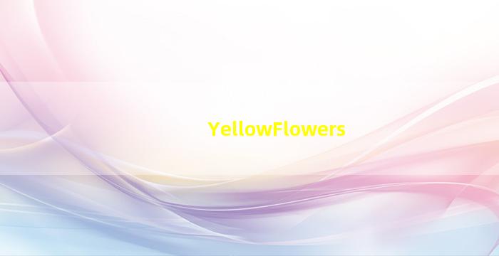 yellow flowers