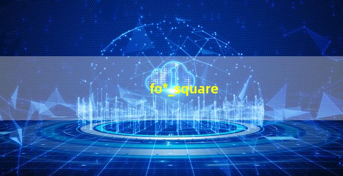 fo*
 square face