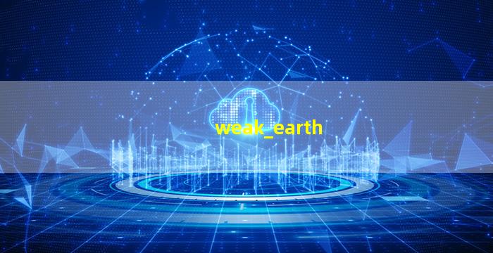 weak_earth